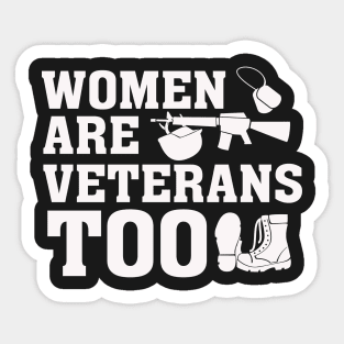 Women are veterans too – Proud Female Vet Sticker